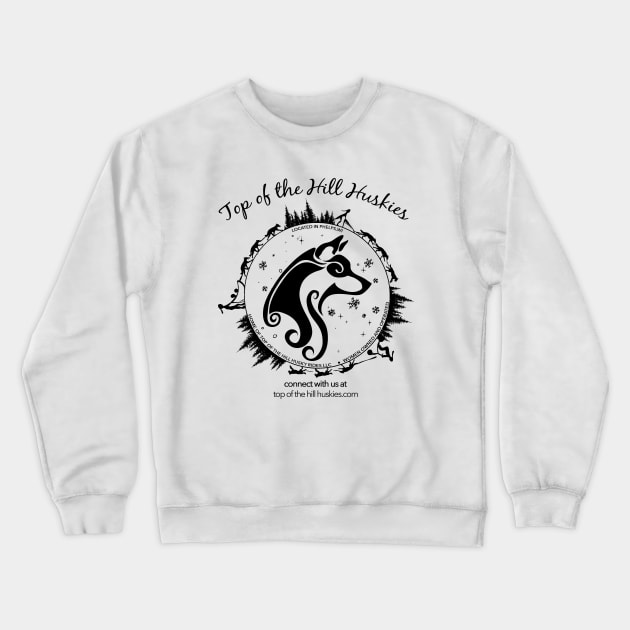 Top of the Hill Huskies Crewneck Sweatshirt by upnorthdesigns